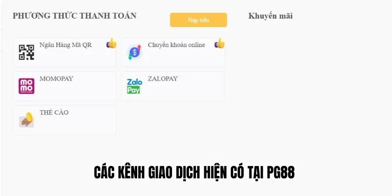 Các kênh giao dịch hiện có tại PG88 